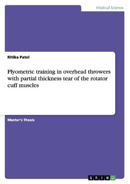 Plyometric training in overhead throwers with partial thickness tear of the rotator cuff muscles