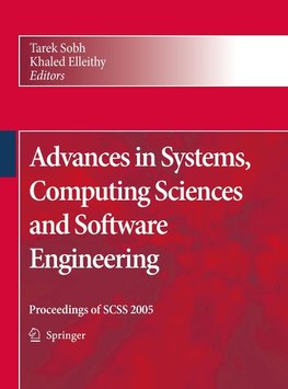 Advances in Systems, Computing Sciences and Software Engineering