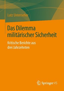 Das Dilemma militärischer Sicherheit