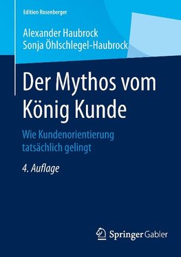Der Mythos vom König Kunde