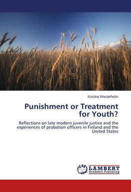 Punishment or Treatment for Youth?