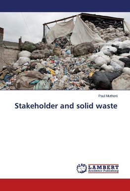 Stakeholder and solid waste