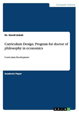 Curriculum Design. Program for doctor of philosophy in economics