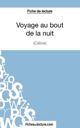 Voyage au bout de la nuit de Céline (Fiche de lecture)