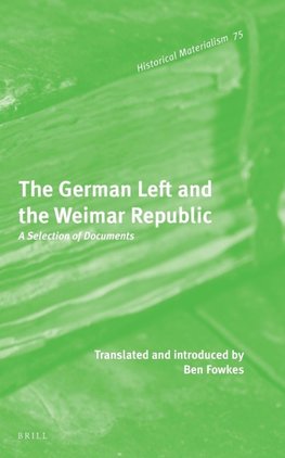 The German Left and the Weimar Republic