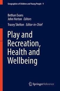 Play, Recreation, Health and Well Being