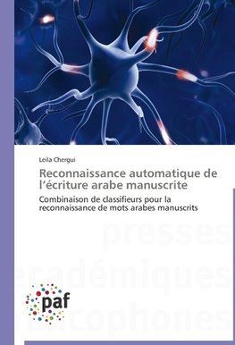Reconnaissance automatique de l'écriture arabe manuscrite