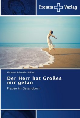 Der Herr hat Großes mir getan