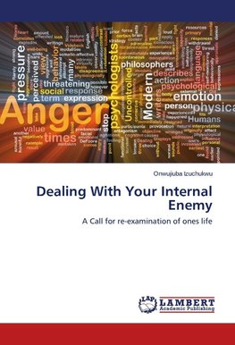 Dealing With Your Internal Enemy