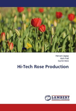 Hi-Tech Rose Production