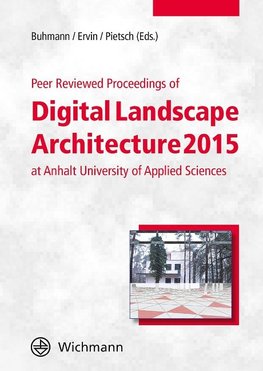 Peer Reviewed Proceedings of Digital Landscape Architecture 2015 at Anhalt University of Applied Sciences