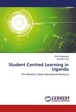 Student Centred Learning in Uganda