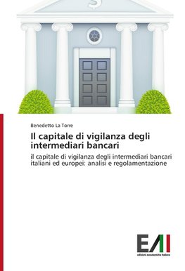 Il capitale di vigilanza degli intermediari bancari