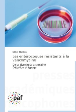 Les entérocoques résistants à la vancomycine