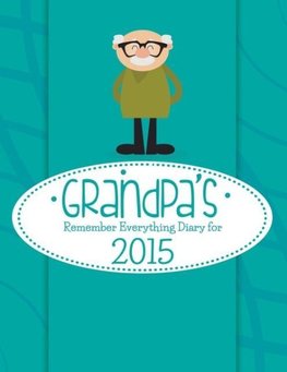 Grandpa's Remember Everything Diary