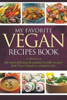 My Favorite Vegan Recipes Book