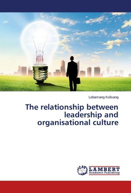 The relationship between leadership and organisational culture