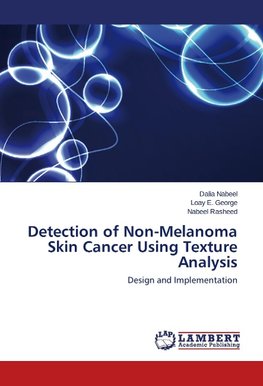 Detection of Non-Melanoma Skin Cancer Using Texture Analysis