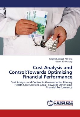 Cost Analysis and Control:Towards Optimizing Financial Performance