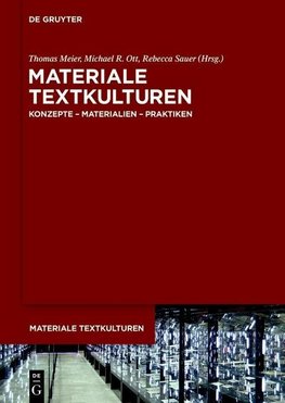 Materiale Textkulturen