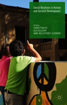 Social Relations in Human and Societal Development