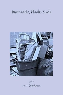 Disposable, Plastic Earth