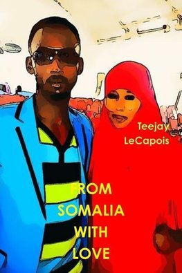From  Somalia  With  Love