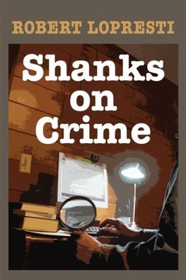 Shanks on Crime
