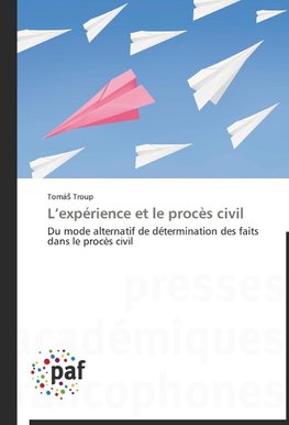 L'expérience et le procès civil