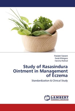Study of Rasasindura Ointment in Management of Eczema