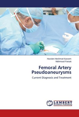 Femoral Artery Pseudoaneurysms