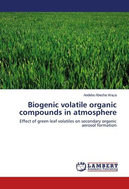 Biogenic volatile organic compounds in atmosphere