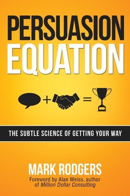 The Persuasion Equation