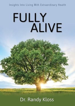 Fully Alive