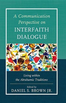 Communication Perspective on Interfaith Dialogue