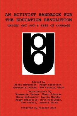 An Activist Handbook for the Education Revolution