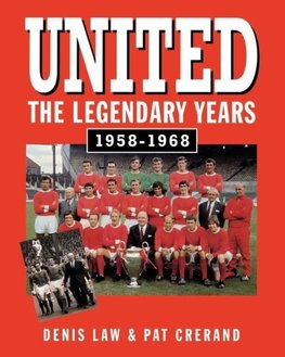 United - The Legendary Years
