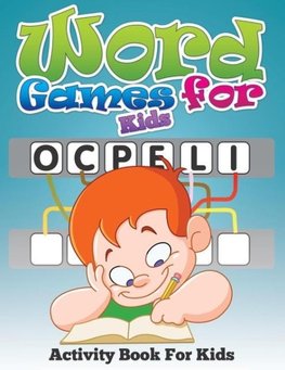 Word Games for Kids (Activity Book for Kids)