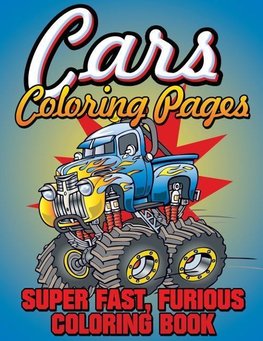 Cars Coloring Pages (Super Fast, Furious Coloring Book)