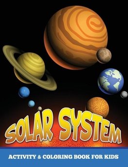 Solar System Activity and Coloring Book for Kids