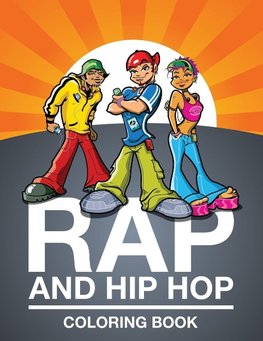 Rap and Hip Hop Coloring Book