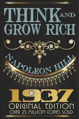 Think and Grow Rich - Original Edition