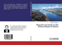 Research and study on the Plasma Physics in Greece