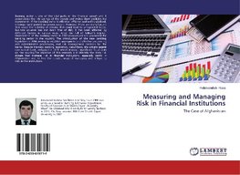 Measuring and Managing Risk in Financial Institutions