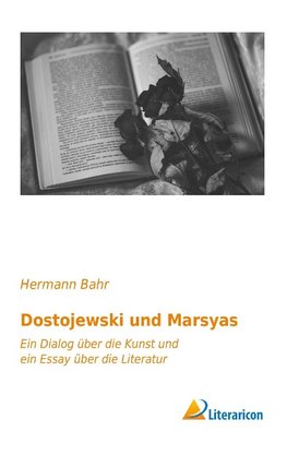 Dostojewski und Marsyas