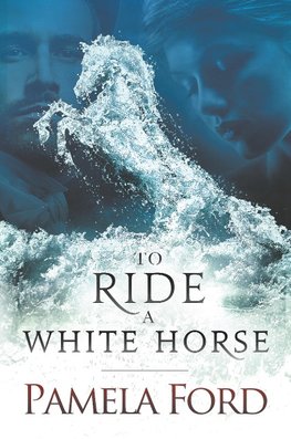 To Ride a White Horse