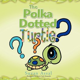 The Polka Dotted Turtle