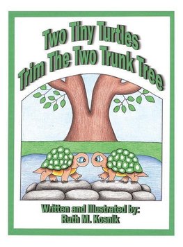 Two Tiny Turtles Trim The Two Trunk Tree