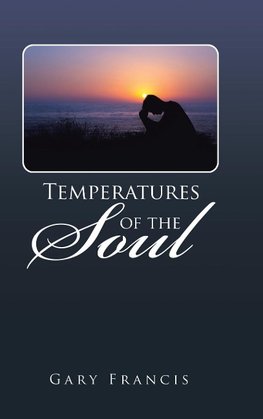 Temperatures of the Soul