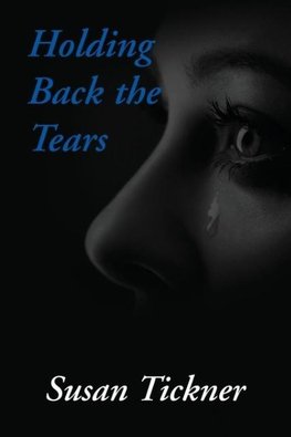 Holding Back the Tears